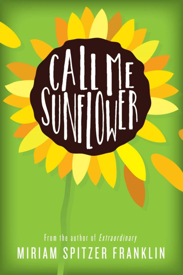 Call Me Sunflower book cover by Miriam Spitzer Franklin