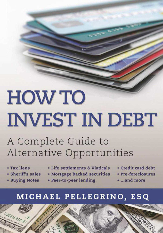 How To Invest in Debt: A Complete Guide to Alternative Opportunities book cover by Michael Pellegrino