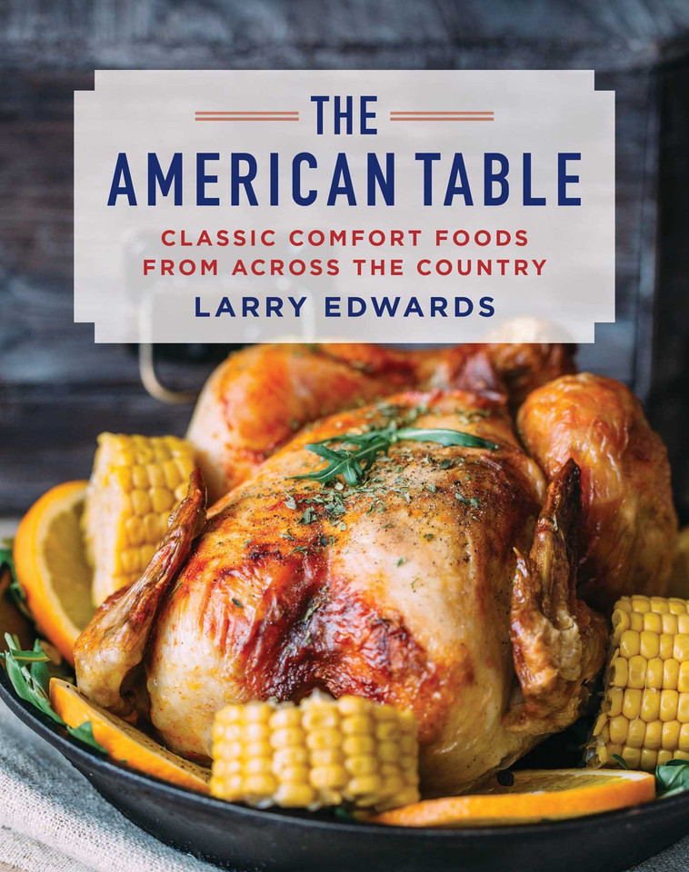 The American Table: Classic Comfort Food from Across the Country book cover by Larry Edwards