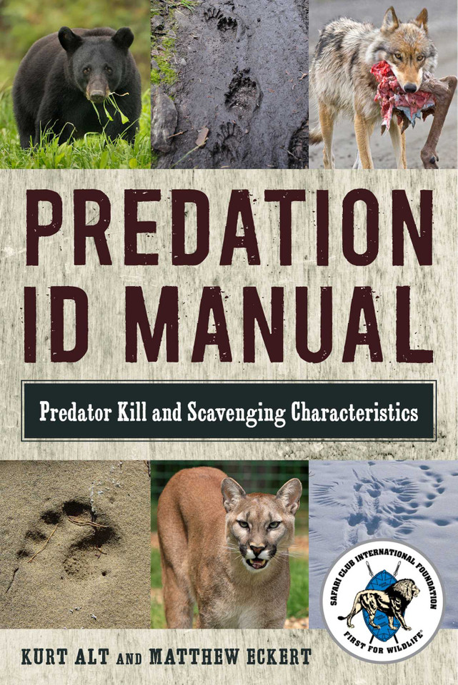 Predation ID Manual: Predator Kill and Scavenging Characteristics book cover by Kurt Alt, Matthew Eckert
