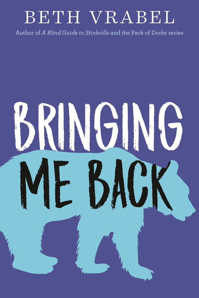 Bringing Me Back book cover by Beth Vrabel