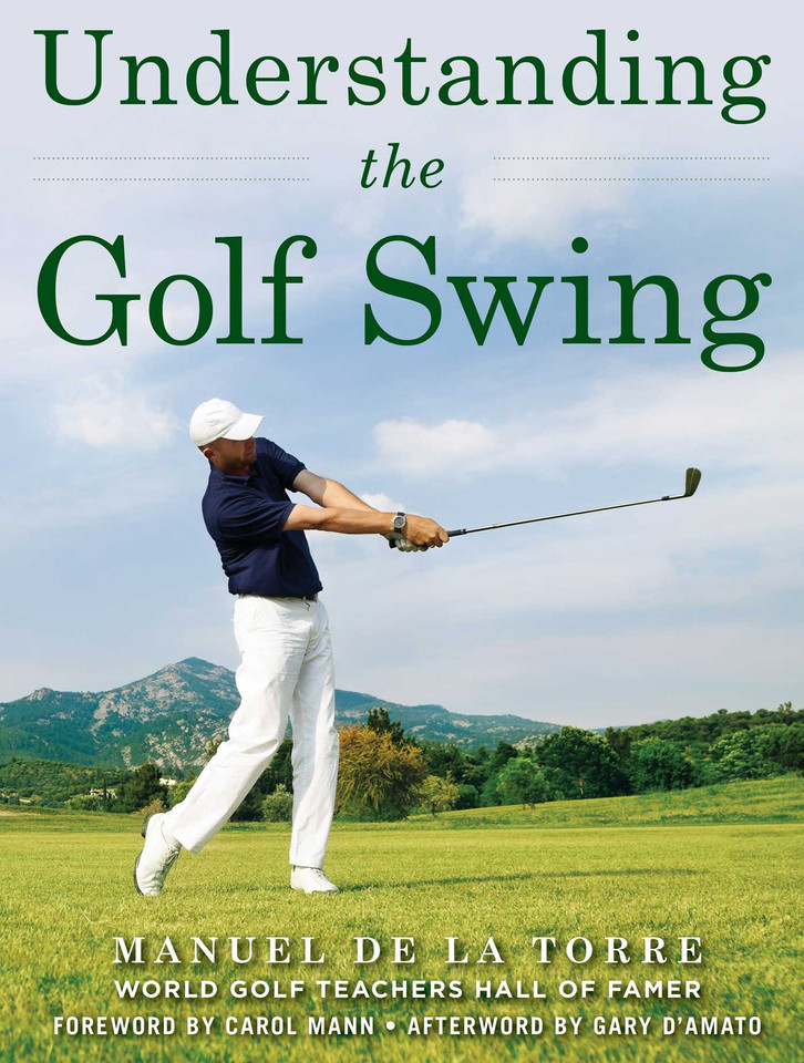 Understanding the Golf Swing book cover by Manuel de la Torre