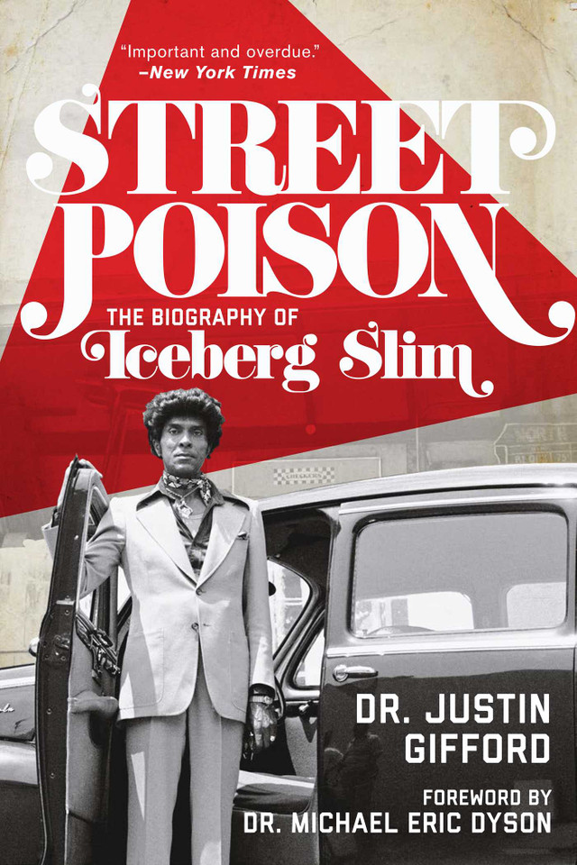 Street Poison: The Biography of Iceberg Slim book cover by Justin Gifford