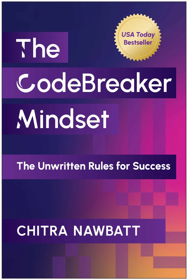 The CodeBreaker Mindset: The Unwritten Rules for Success book cover by Chitra Nawbatt