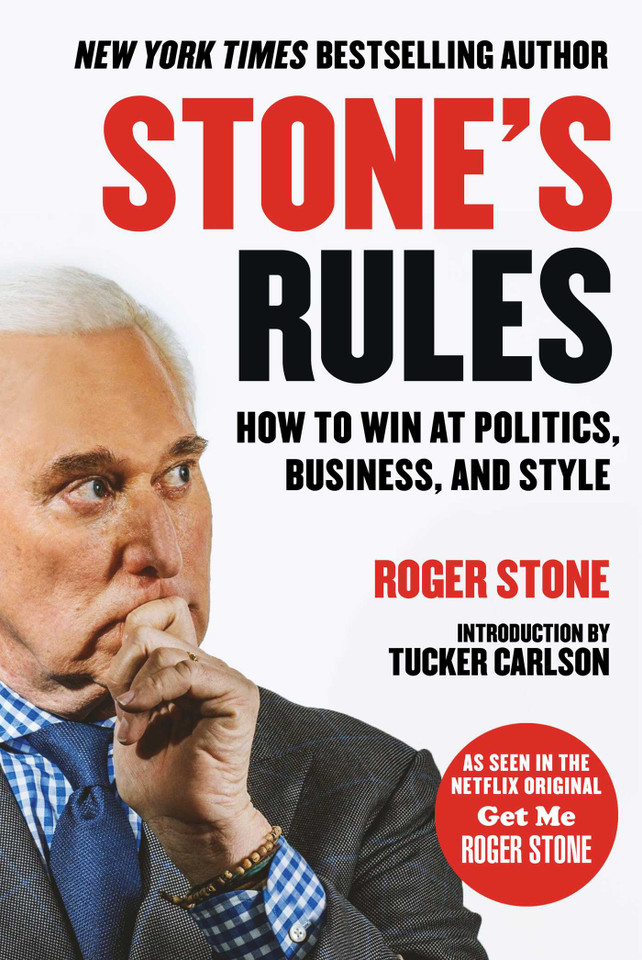 Stone's Rules: How to Win at Politics, Business, and Style book cover by Roger Stone