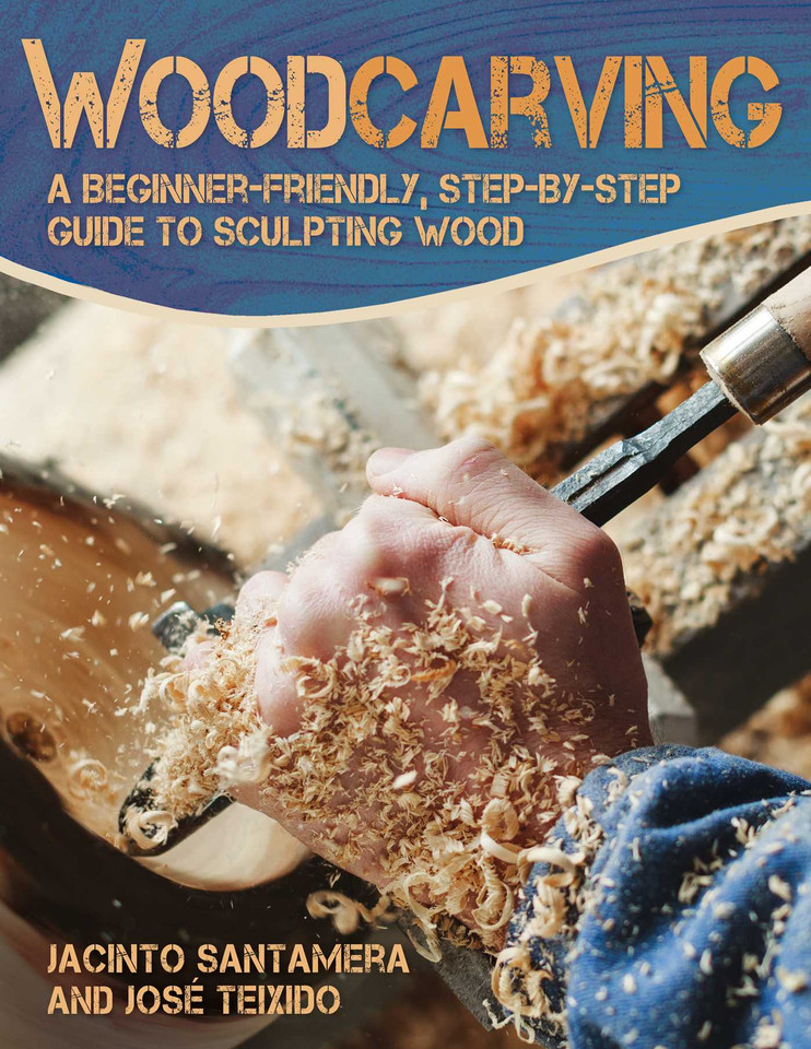Woodcarving: A Beginner-Friendly, Step-by-Step Guide to Sculpting Wood book cover by José Teixido, Jacinto Santamera