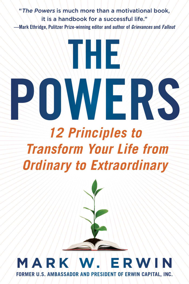 The Powers: 12 Principles to Transform Your Life from Ordinary to Extraordinary book cover by Mark W. Erwin