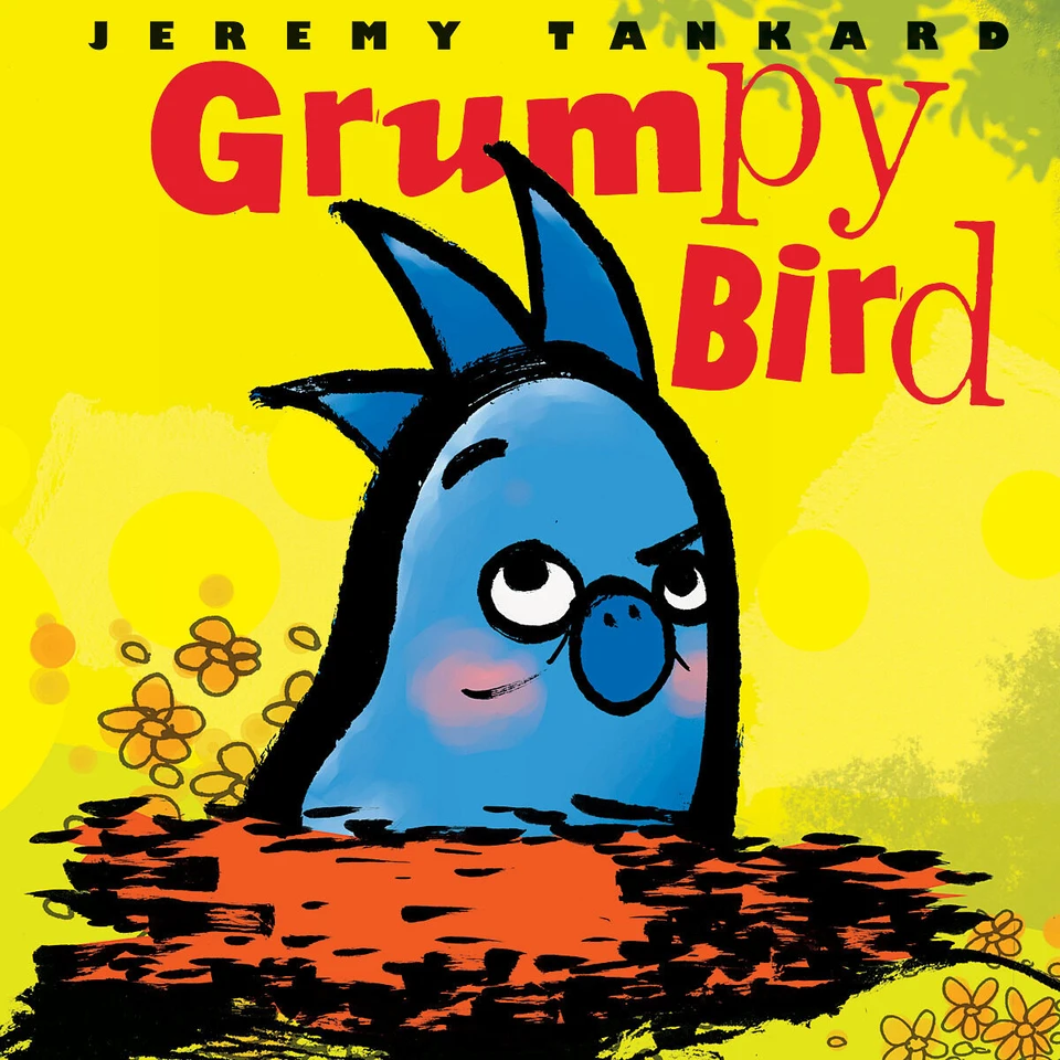 Grumpy Bird book cover by Jeremy Tankard