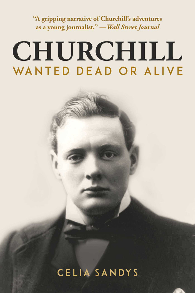Churchill: Wanted Dead or Alive book cover by Celia Sandys