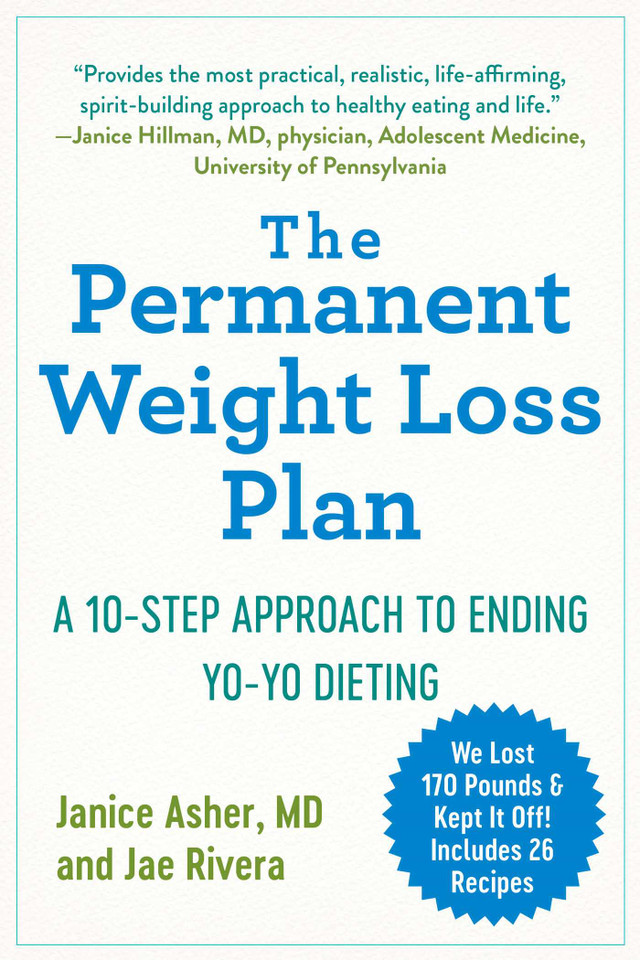 The Permanent Weight Loss Plan: A 10-Step Approach to Ending Yo-Yo Dieting book cover by Janice Asher, Jae Rivera