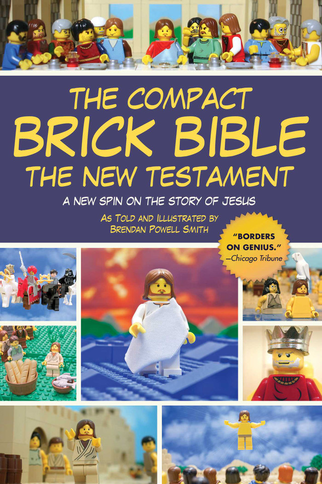 The Compact Brick Bible: The New Testament: A New Spin on the Story of Jesus book cover by Brendan Powell Smith