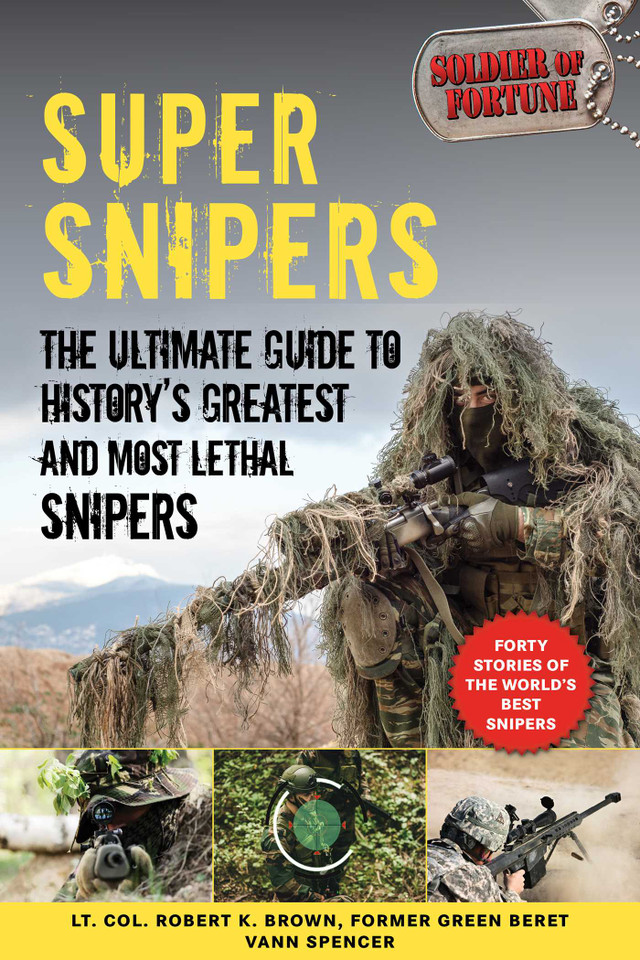 Super Snipers: The Ultimate Guide to History's Greatest and Most Lethal Snipers book cover by 