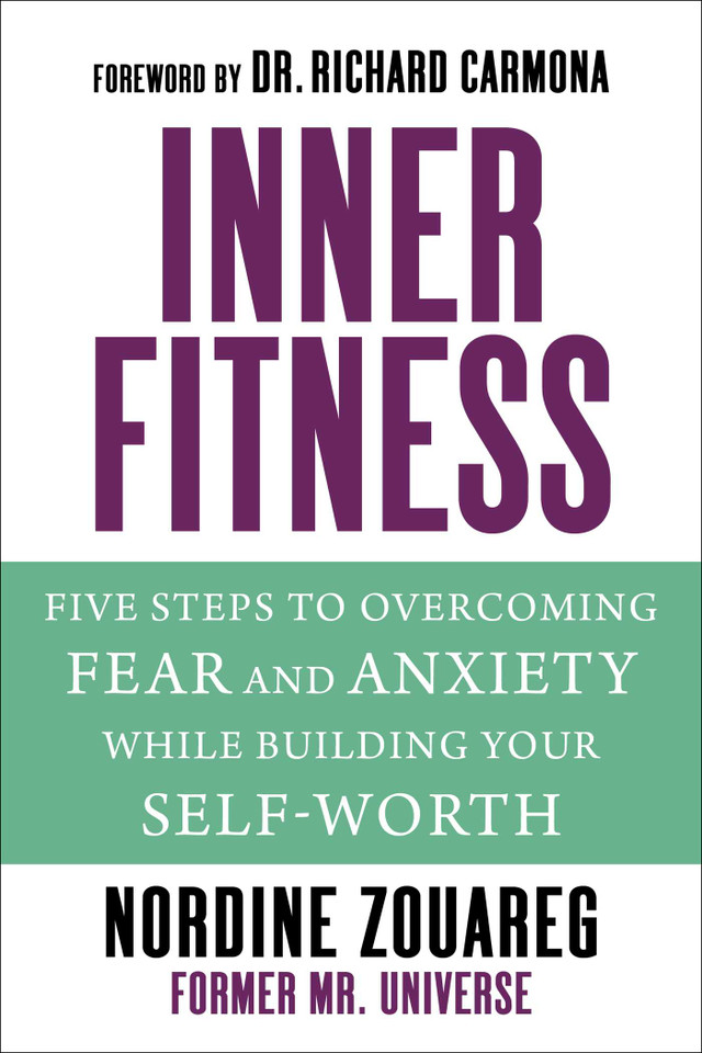 InnerFitness: Five Steps to Overcoming Fear and Anxiety While Building Your Self-Worth book cover by Nordine Zouareg