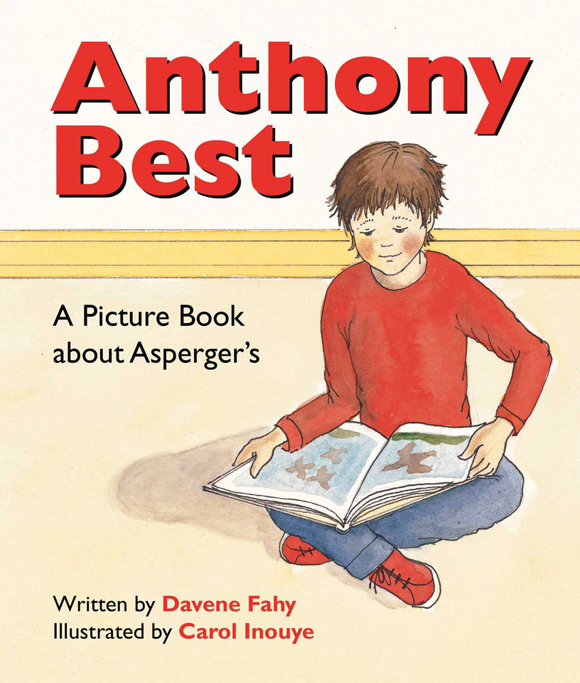 Anthony Best: A Picture Book about Asperger's book cover by Davene Fahy