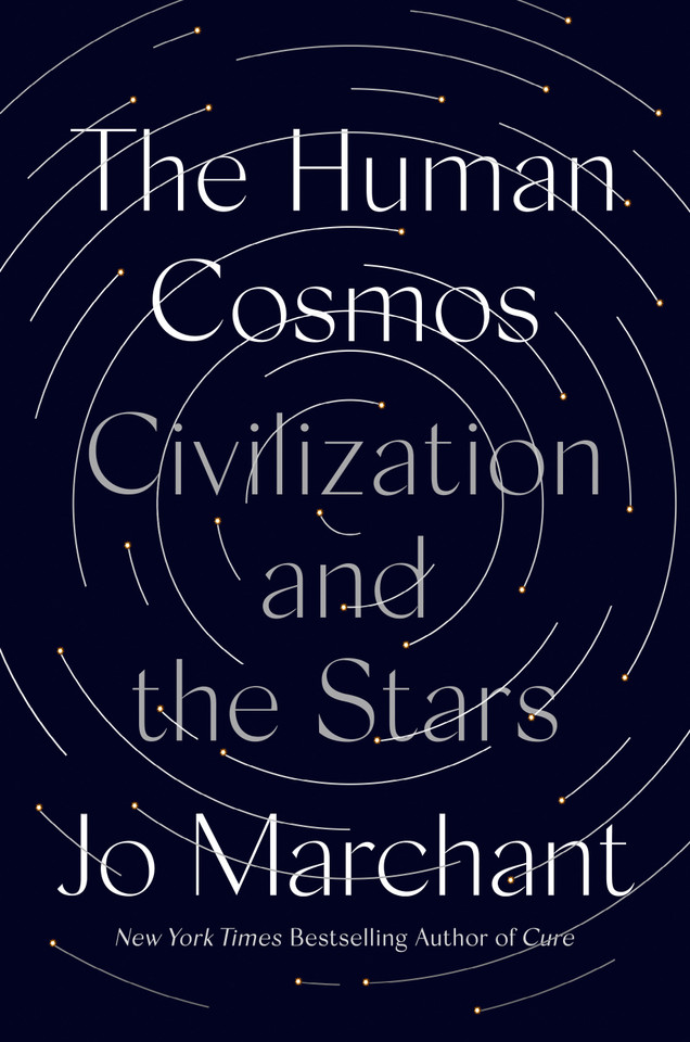 The Human Cosmos: Civilization and the Stars book cover by Jo Marchant