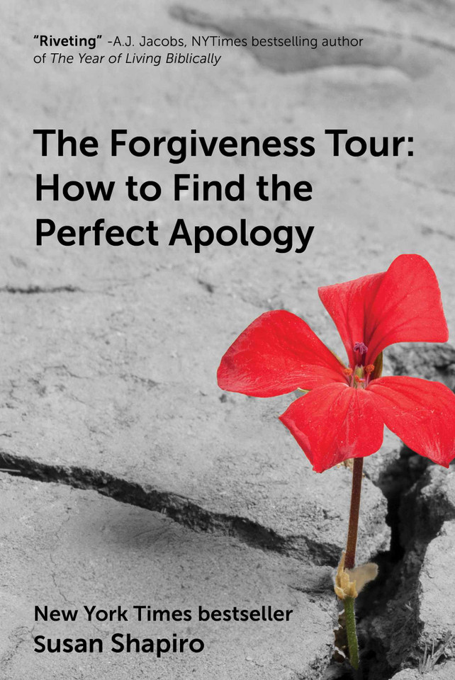 The Forgiveness Tour: How To Find the Perfect Apology book cover by Susan Shapiro