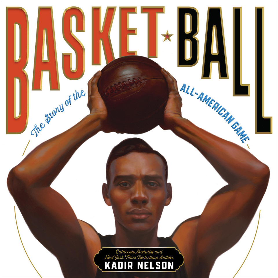 Basket Ball: The Story of the All-American Game (American Sports Histories #2) book cover by Kadir Nelson