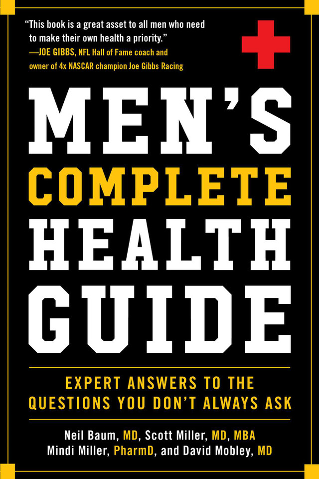 Men's Complete Health Guide: Expert Answers to the Questions You Don't Always Ask book cover by Neil Baum, Scott Miller, Mindi Miller, David Mobley