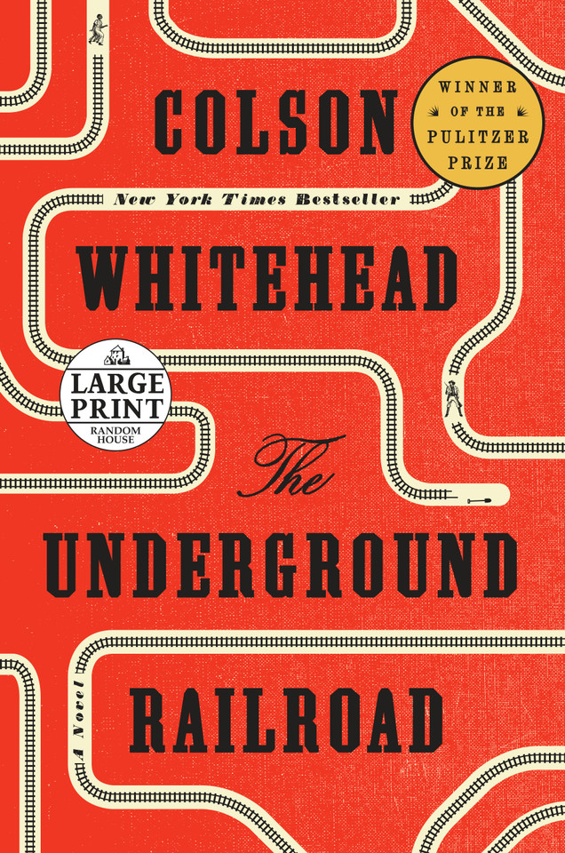 The Underground Railroad (Oprah's Book Club): A Novel book cover by Colson Whitehead