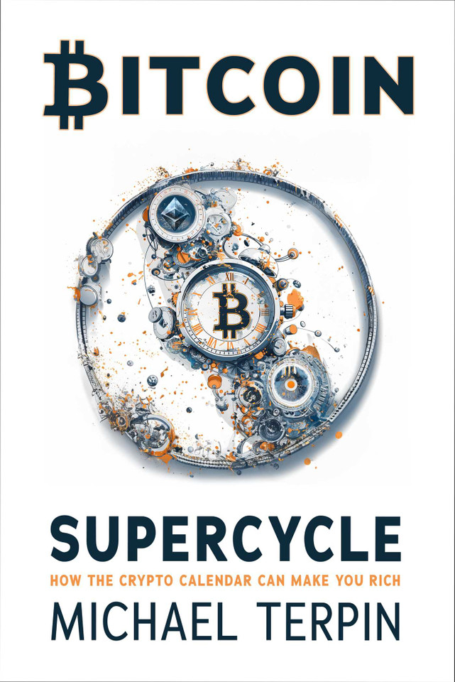 Bitcoin Supercycle: How the Crypto Calendar Can Make You Rich book cover by Michael Terpin