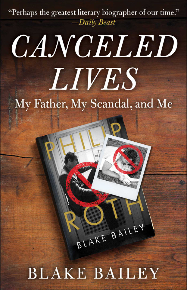 Canceled Lives: My Father, My Scandal, and Me book cover by Blake Bailey