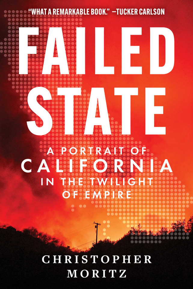 Failed State: A Portrait of California in the Twilight of Empire book cover by Christopher Moritz
