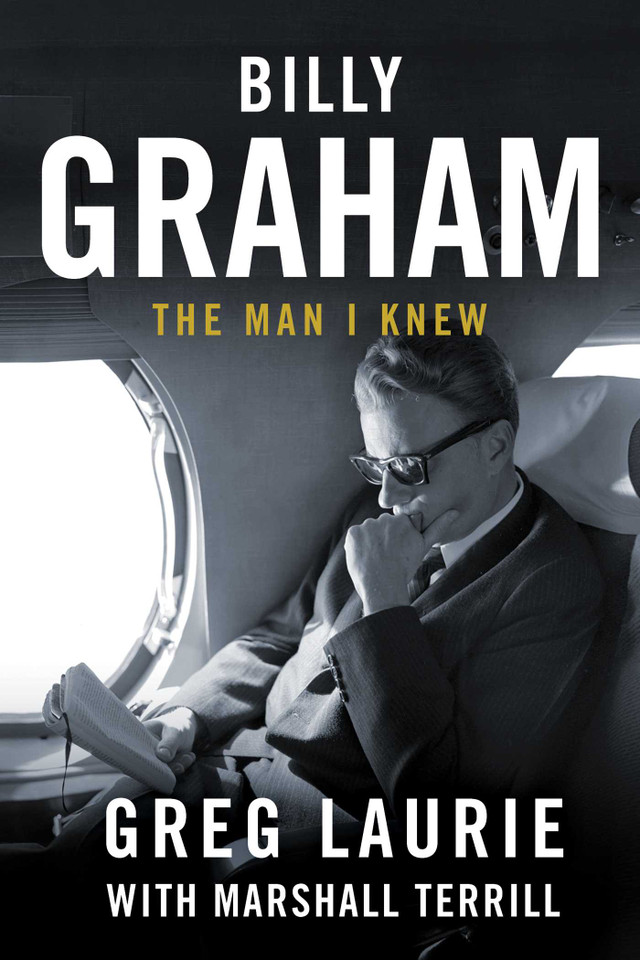 Billy Graham: The Man I Knew book cover by Greg Laurie