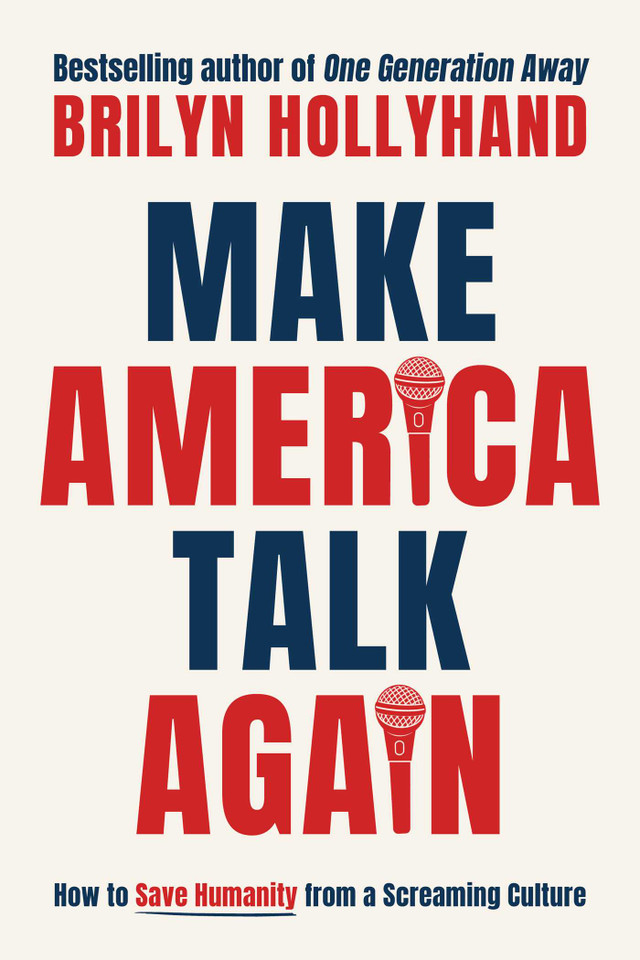 Make America Talk Again: How to Save Humanity from a Screaming Culture book cover by Brilyn Hollyhand