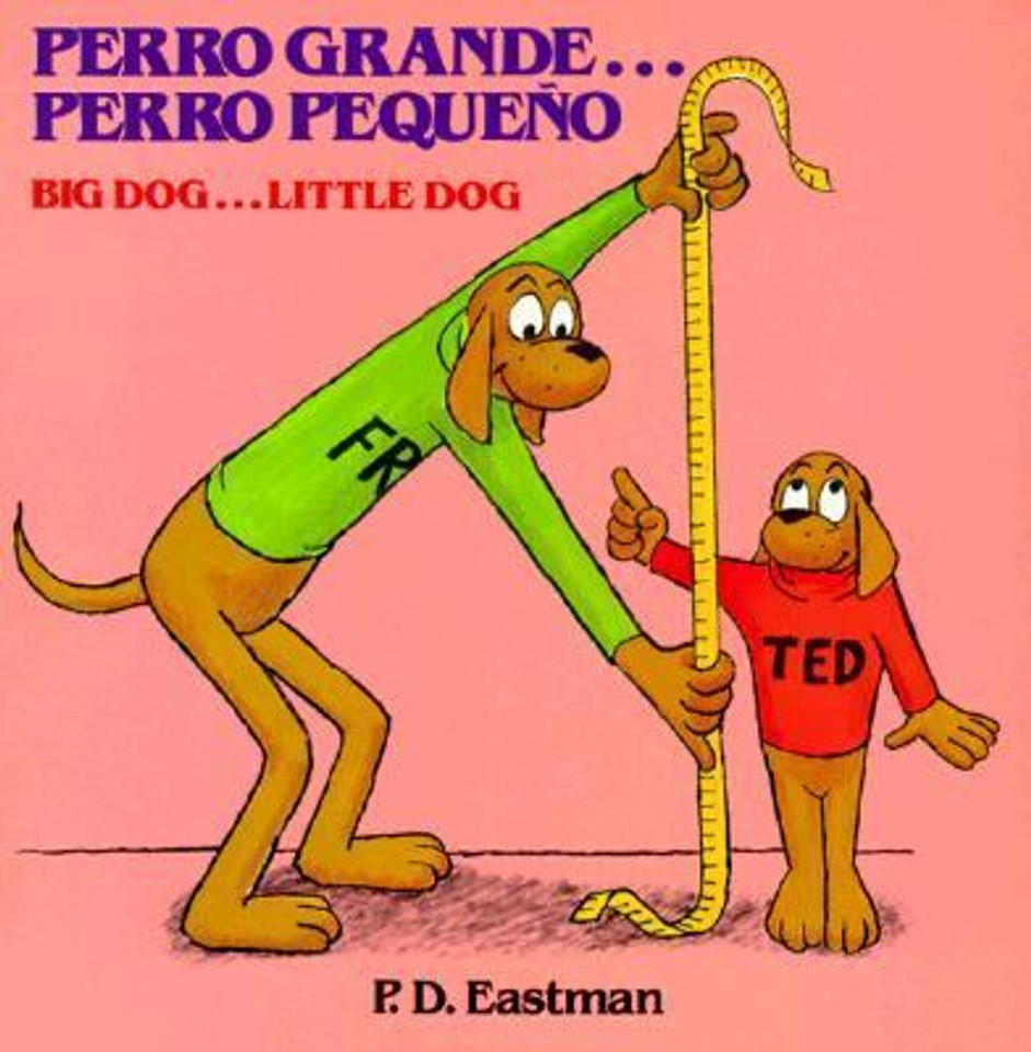 Perro Grande, Perro Pequeno (Big Dog, Little Dog) (Turtleback School & Library Binding Edition) Cover Perro Grande, Perro Pequeno (Big Dog, Little Dog) (Turtleback School & Library Binding Edition) Cover