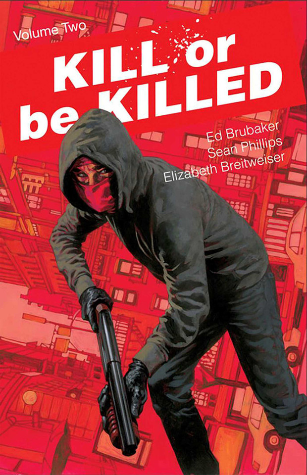 Kill or Be Killed Volume 2 (Kill or be Killed) book cover by Ed Brubaker