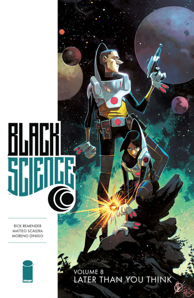 Black Science Volume 8: Later Than You Think (Black Science) book cover by Rick Remender
