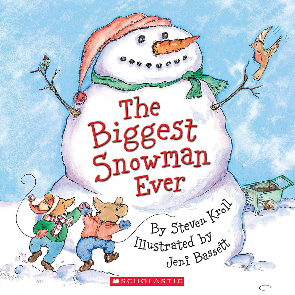 The Biggest Snowman Ever book cover by Steven Kroll