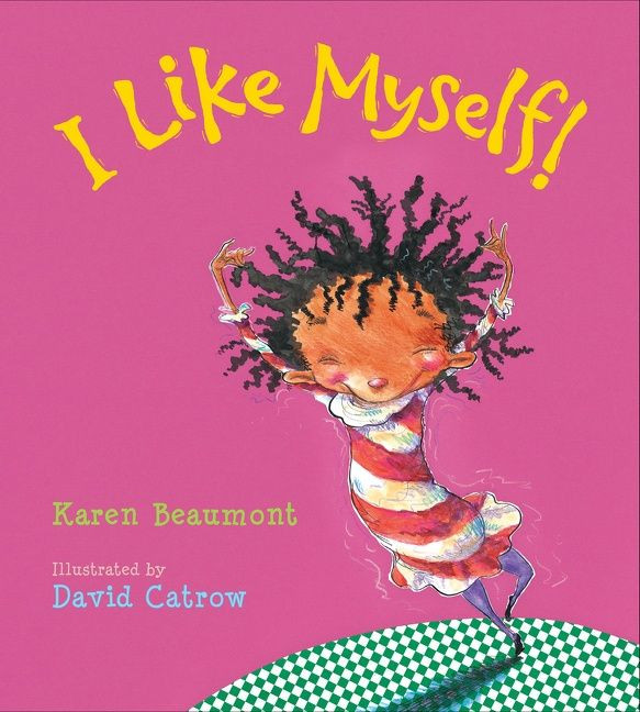 I Like Myself! book cover by Karen Beaumont