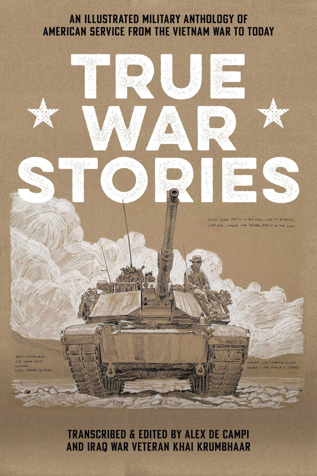 True War Stories: An Illustrated Military Anthology of American Service from Vietnam to Today book cover by Alex De Campi, Khai Krumbhaar