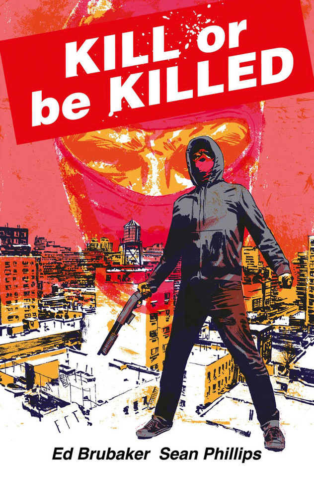 Kill or Be Killed Compendium (Kill or be Killed) book cover by Ed Brubaker
