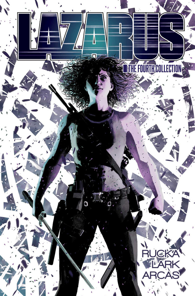 Lazarus: The Fourth Collection (Lazarus) book cover by Greg Rucka