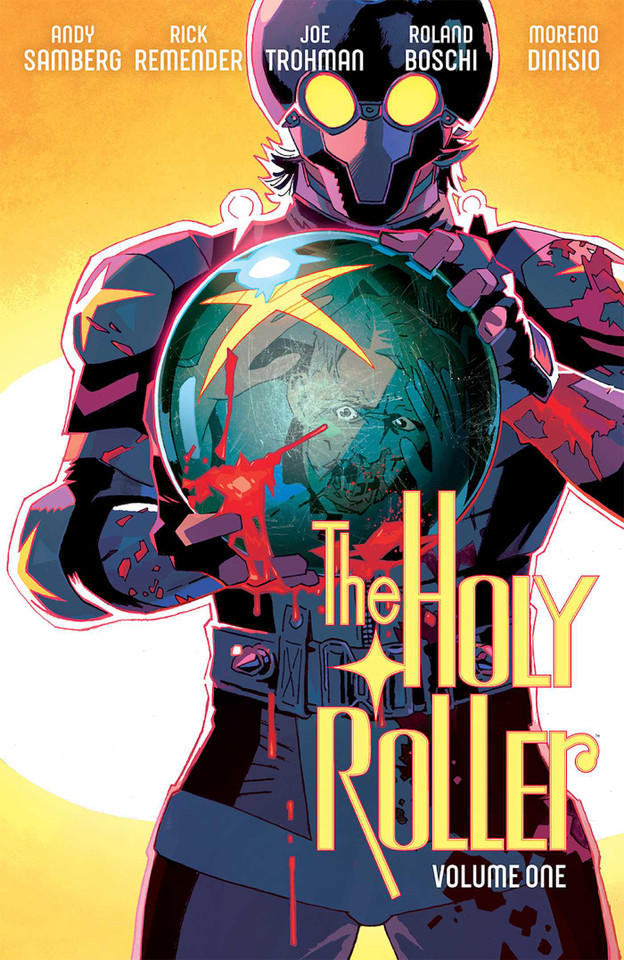 The Holy Roller book cover by Andy Samberg, Joe Trohman, Rick Remender