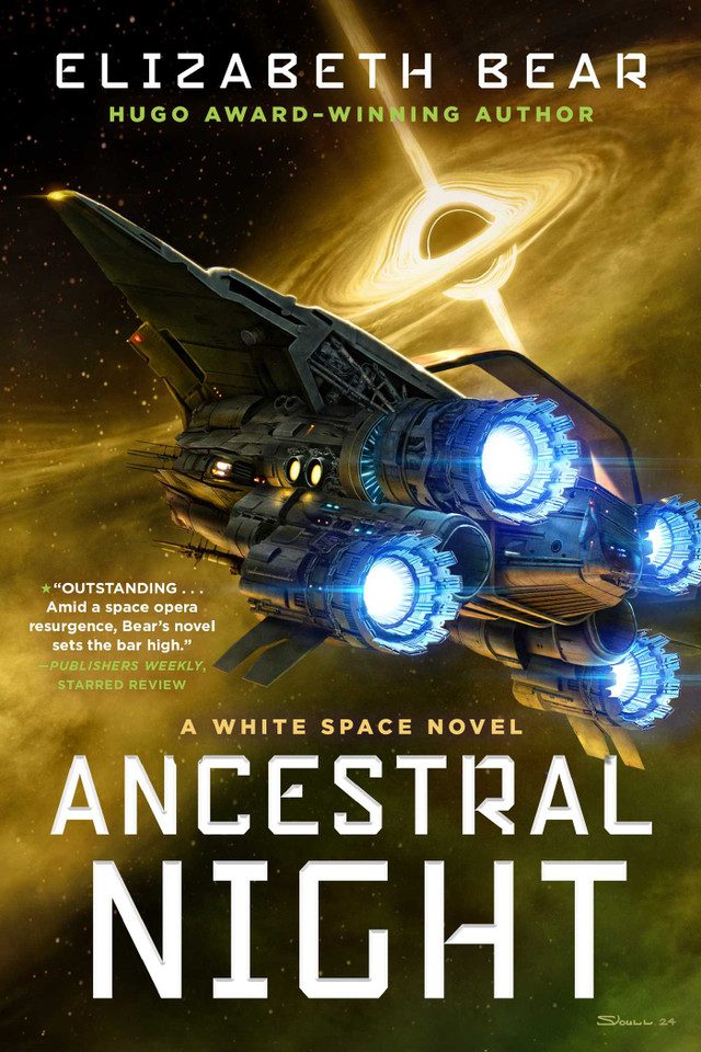 Ancestral Night (White Space) book cover by Elizabeth Bear