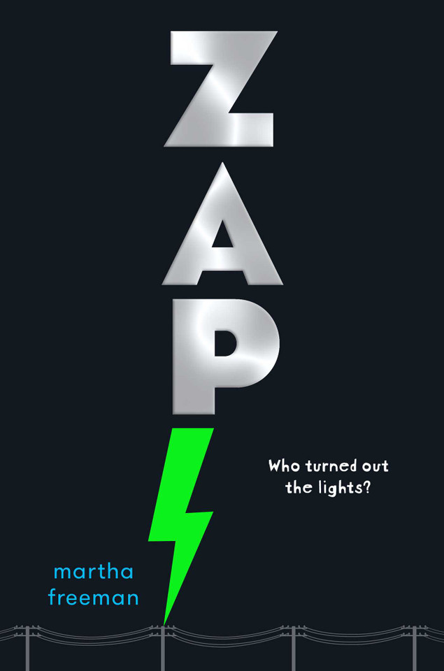Zap! book cover by Martha Freeman