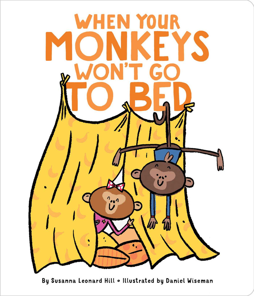 When Your Monkeys Won't Go to Bed (When Your...) book cover by Susanna Leonard Hill