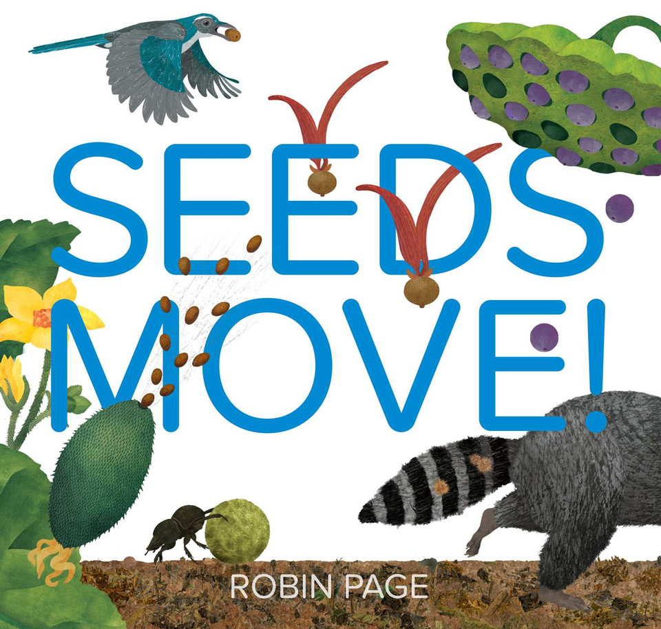 Seeds Move! book cover by Robin Page