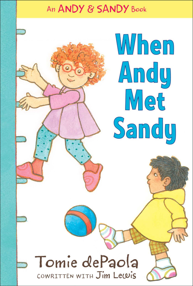 When Andy Met Sandy (An Andy & Sandy Book) book cover by Tomie dePaola