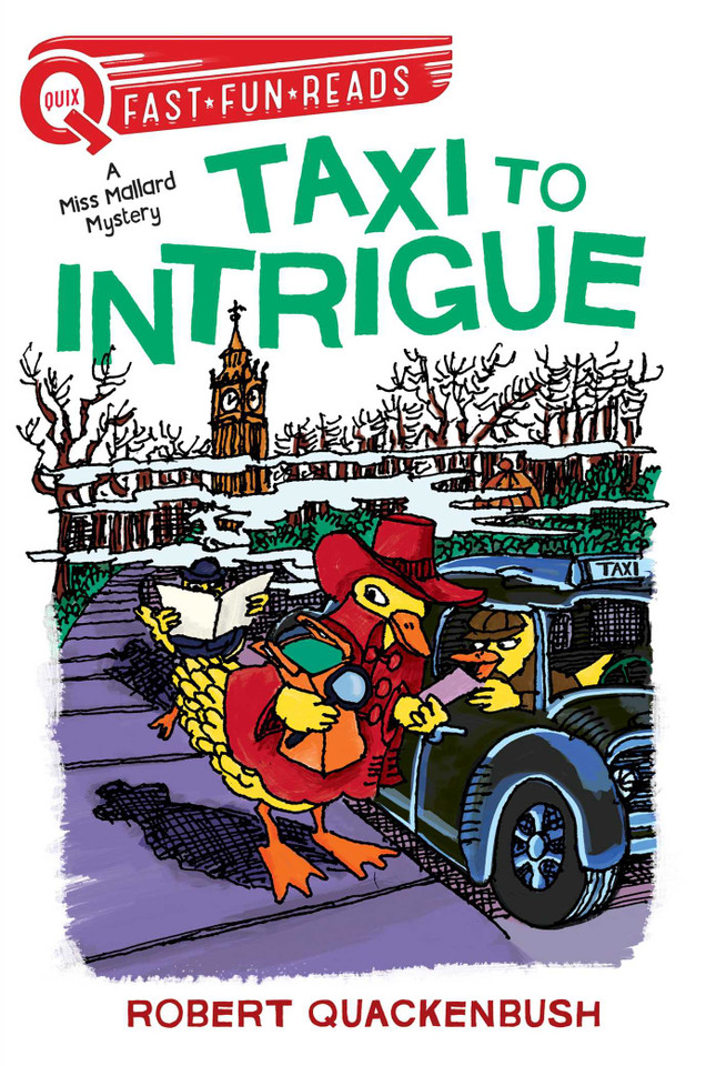 Taxi to Intrigue: A QUIX Book (A Miss Mallard Mystery) book cover by Robert Quackenbush