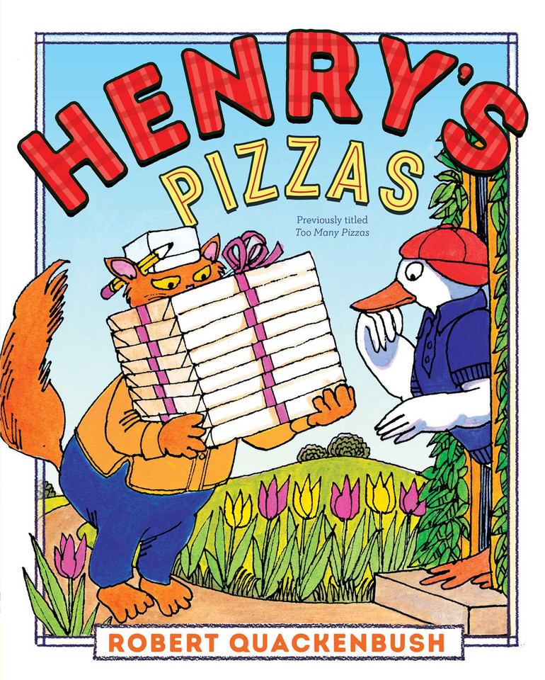 Henry's Pizzas (Henry Duck) book cover by Robert Quackenbush
