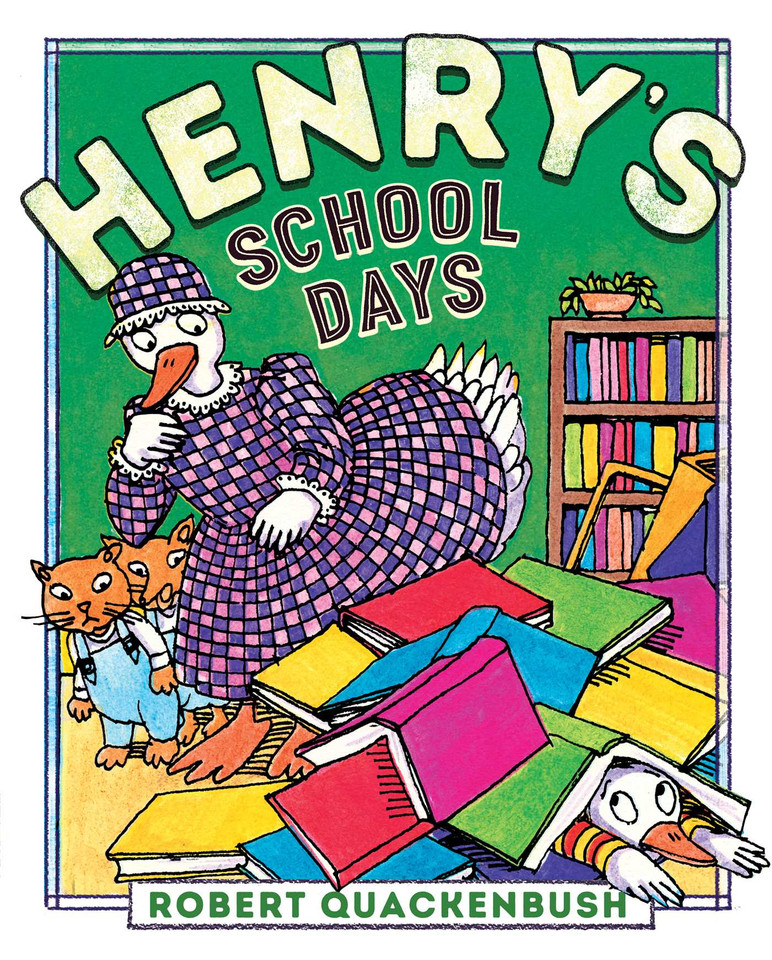 Henry's School Days (Henry Duck) book cover by Robert Quackenbush