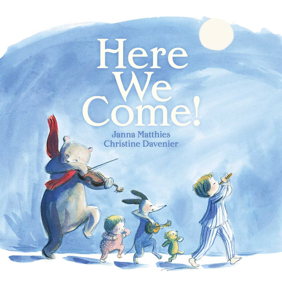 Here We Come! book cover by Janna Matthies