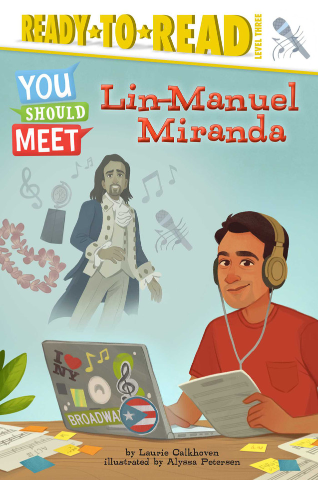 Lin-Manuel Miranda: Ready-to-Read Level 3 (You Should Meet) book cover by Laurie Calkhoven
