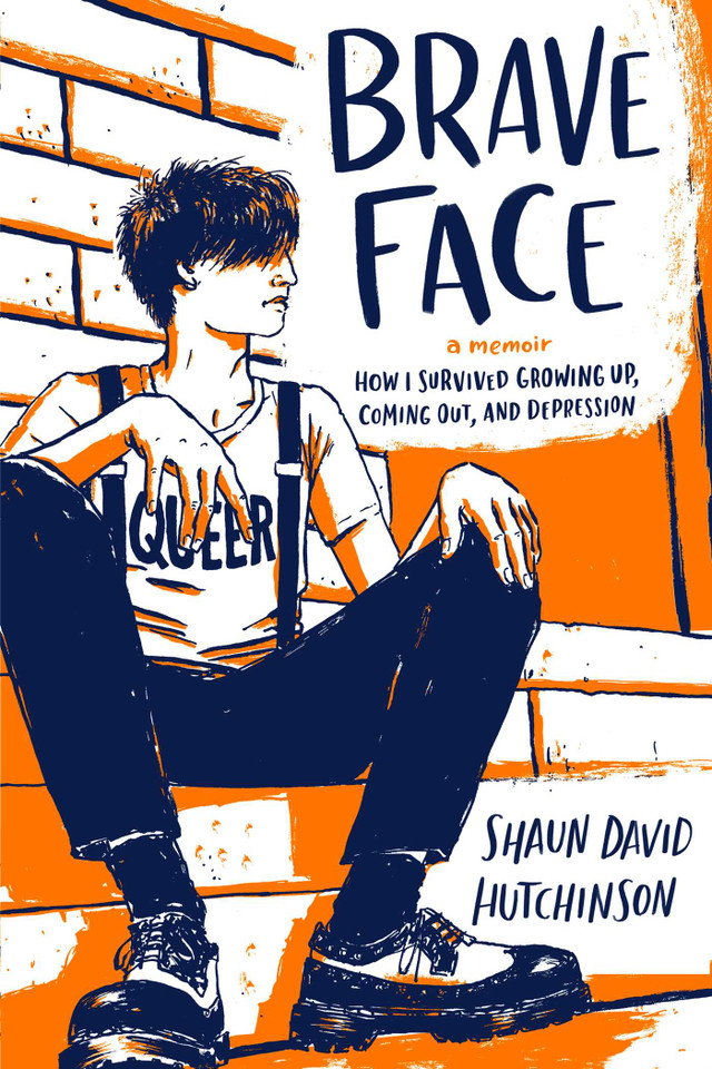 Brave Face: A Memoir book cover by Shaun David Hutchinson