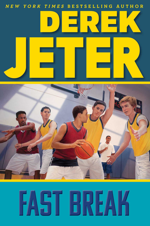 Fast Break (Jeter Publishing) book cover by Derek Jeter