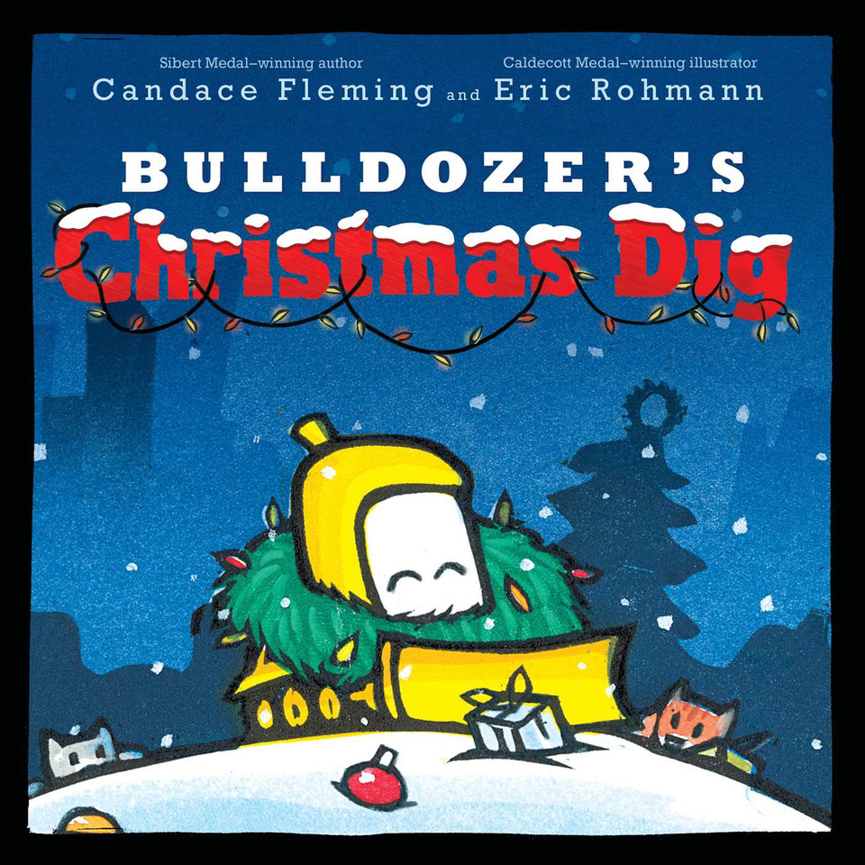 Bulldozer's Christmas Dig (The Bulldozer Books) book cover by Candace Fleming